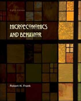 Microeconomics and Behavior: 9780073375946: Economics Books